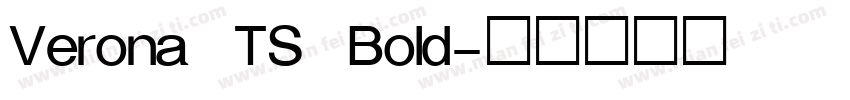Verona TS Bold字体转换